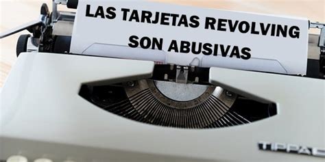 Tarjetas Revolving Qu Son Y Como Reclamar La Usura