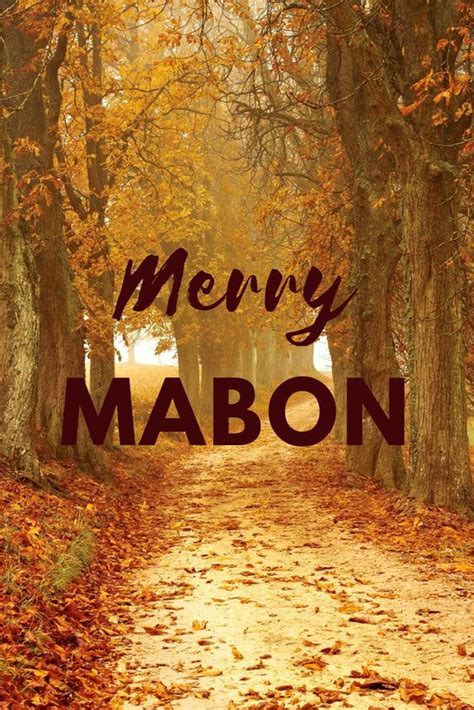 Merry Mabon Mabon Sabbats Autumnal Equinox