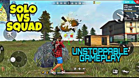 Solo Vs Squad Unstoppable Gameplay Youtube