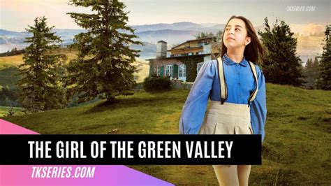 The Girl Of The Green Valley (Yeşil Vadinin Kızı) | Turkish Series