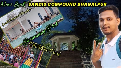 Sandis Compound Bhagalpur Water Park In Bhagalpur 2023 Youtube