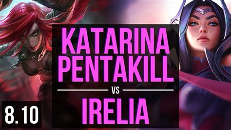 Katarina Vs Irelia Mid ~ Pentakill 1000 Games Legendary Kda 11 2