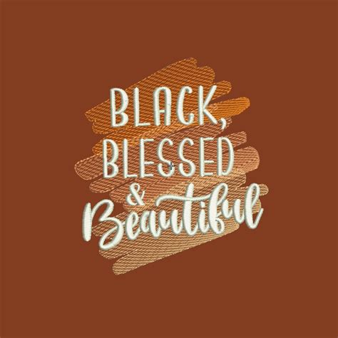 Black Blessed And Beautiful Machine Embroidery Design Black Etsy