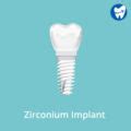 Titanium Vs. Zirconia Tooth Implants: Cost, properties, pros & cons