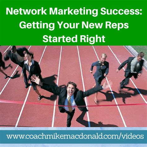 Network Marketing Training Getting Your New Reps Started Right