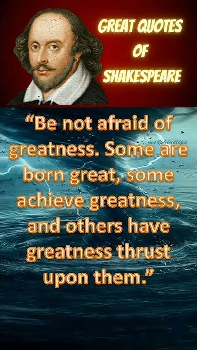 “be Not Afraid Of Greatness Some Are Born Great Some Achieve