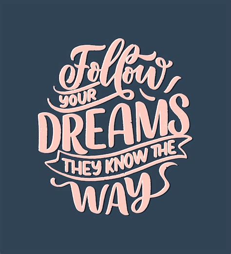 Premium Vector Inspirational Quote About Dream Hand Drawn Vintage