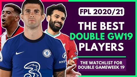 FPL BEST DOUBLE GAMEWEEK 19 PLAYERS TO BUY Double GW19 Watchlist