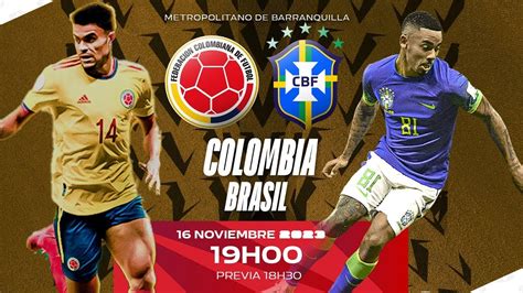 COLOMBIA VS BRASIL ELIMINATORIAS SUDAMERICANAS 2026 FECHA 5 YouTube