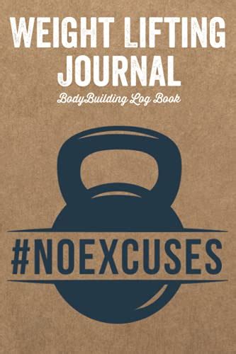 Weight Lifting Journal Bodybuilding Log Book Training Planner