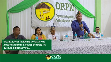 Orpio Organización Regional De Los Pueblos Indígenas Del Oriente