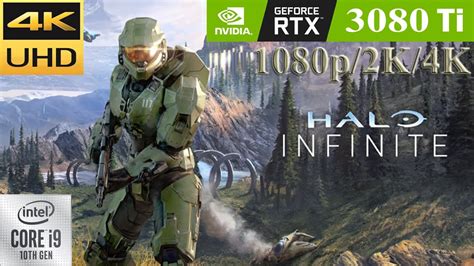 Halo Infinite RTX 3080 Ti 1080p 2K 4K Ultra Settings PC