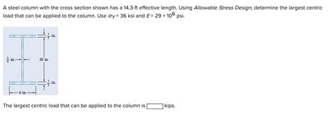 Solved A Steel Column With The Cross Section Shown Has A Chegg