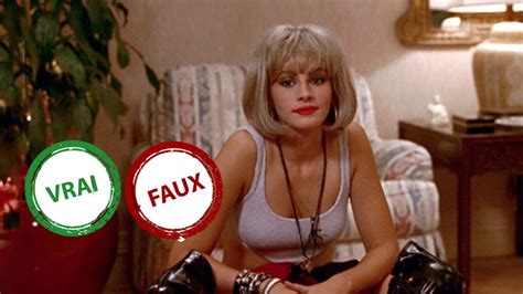 Personne Na Jamais Eu Ce Quiz Vrai Ou Faux Sur Pretty Woman