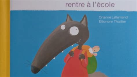 Histoire P tit Loup rentre à l école YouTube