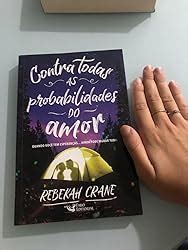 Contra Todas As Probabilidades Do Amor Amazon Br