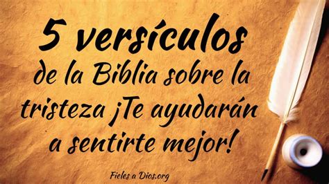 Vers Culos De La Biblia Sobre La Tristeza Te Ayudar N A Sentirte