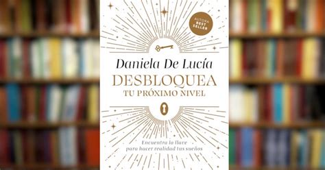 Desbloquea tu próximo nivel de Daniela de Lucía Rosario3