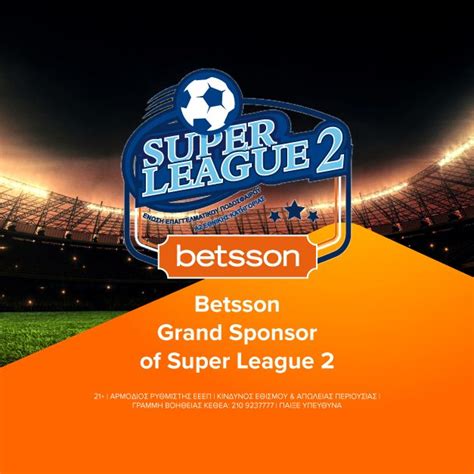 Betsson Extends Super League 2 Sponsorship In Greece Betsson Group