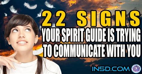 Signs Your Spirit Guide Is Trying To Communicate With You In D