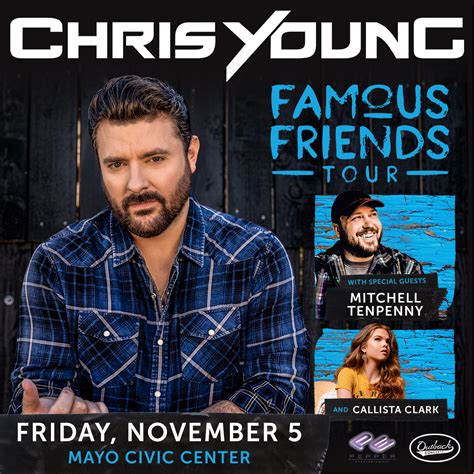 Chris Young bringing 'Famous Friends' to Rochester - US Country 99.9 ...