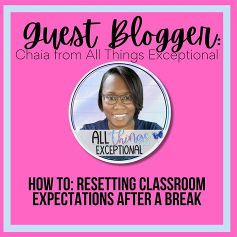 How To Reset Classroom Expectations After A Break