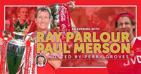 Arsenal Legends In Conversation Starring Ray Parlour Paul Merson