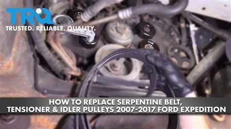 How To Replace Serpentine Belt Tensioner Idler Pulleys 2007 17 Ford Expedition 1a Auto