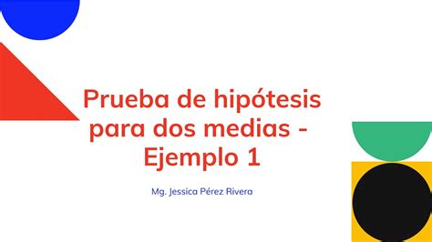 Prueba De Hipótesis Para La Diferencia De Medias Youtube