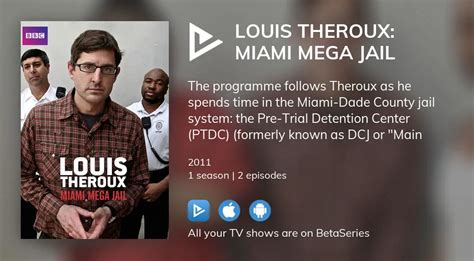 Watch Louis Theroux: Miami Mega Jail streaming