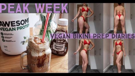 Peak Week Vegan Bikini Prep Diaries YouTube