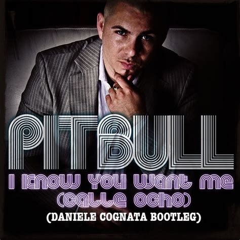 Stream Pitbull - I Know You Want Me (Daniele Cognata Bootleg) by ...