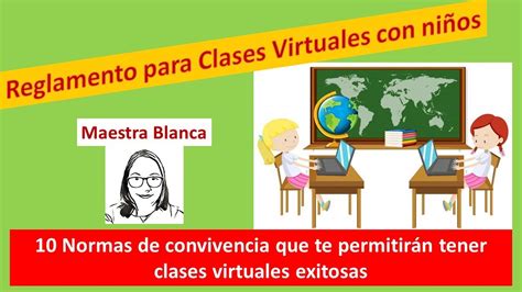 Reglamento Para Clases Virtuales Con Niños Y Adolescentes Youtube