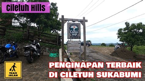 Ciletuh Hills Sukabumi Youtube