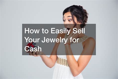 How To Easily Sell Your Jewelry For Cash Debt Easy Help