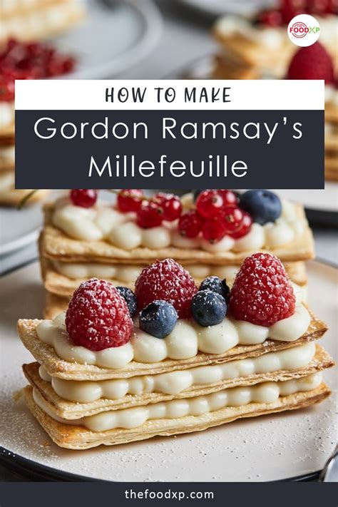 Gordon Ramsay S Raspberry Millefeuille Recipe Thefoodxp Recipe