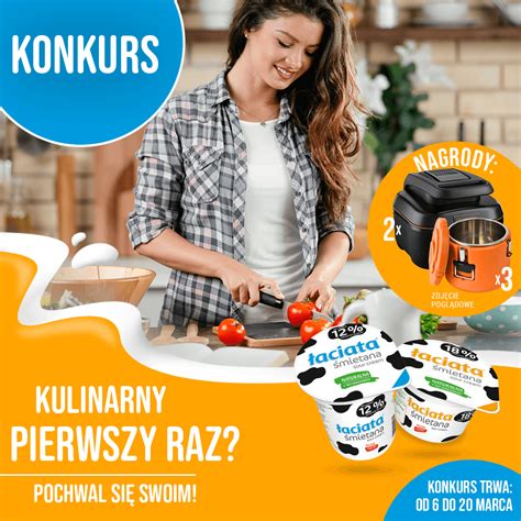 Konkurs Pierwsze Kulinarne Razy E Konkursy Info