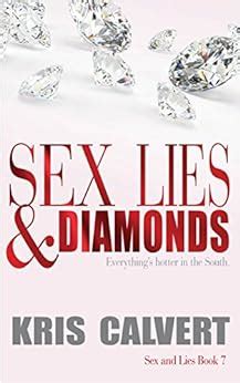 Sex Lies Diamonds Sex And Lies Book Kindle Edition By Calvert