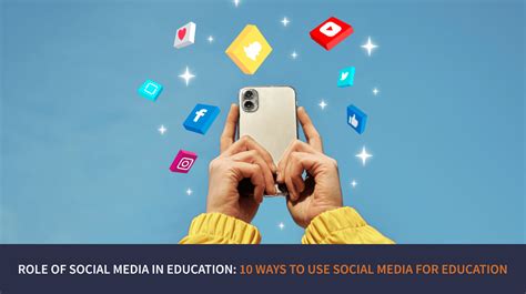 Role Of Social Media In Education 10 Ways To Use Social Media For