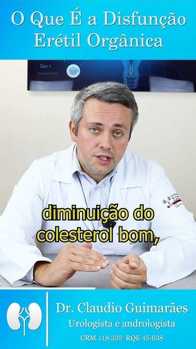 O Que é DisfunÇÃo ErÉtil Orgânica Dr Claudio Guimarães Youtube