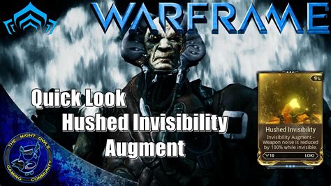 Warframe Quick Look Loki Hushed Invisibility Augment Mod Youtube