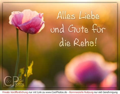 CoolPhotos de Kur und Reha Alles Liebe und Gute für Reha