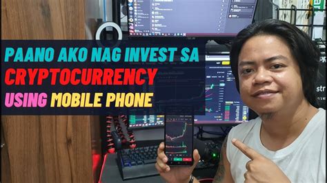 Paano Mag Invest Sa Cryptocurrency Using Mobile Phone Bitcoin