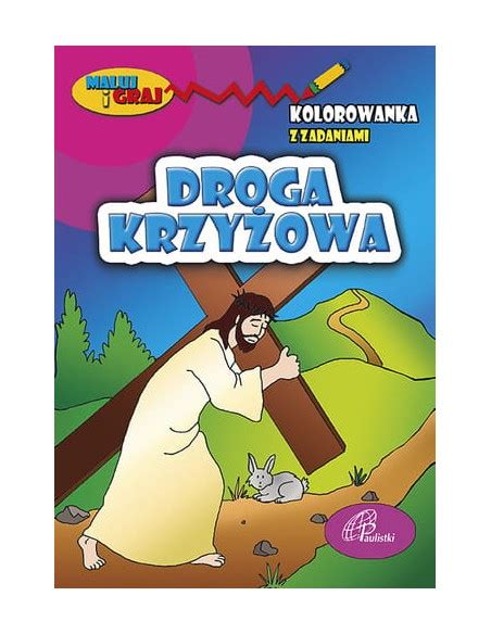 Droga Krzyżowa Kolorowanka z zadaniami