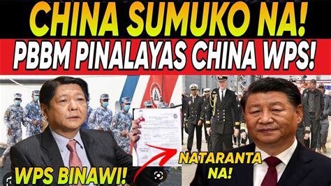 Grabe Pbbm Inutusan Pcg China Paalisin Sa Wps Sawakas Wps Mabawi