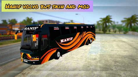 Hanif Volvo Bus Skin Hanif Volvo Bus Mod Hanif Bus Skin Bdbusskin