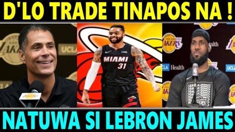 Just In D Lo Trade Tapos Na Ng Lakers Natuwa Si Lebron James Ngayong