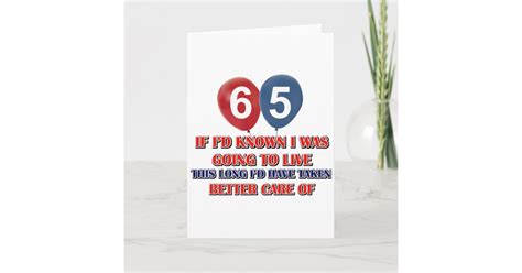 Funny 65 Year Old Birthday Card