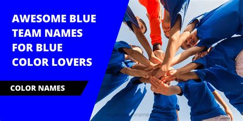 510+ Awesome Blue Team Names (For Blue Color Lovers)