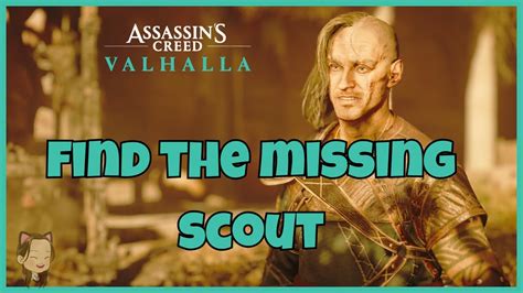 Find The Missing Scout Assassin S Creed Valhalla Let S Play YouTube